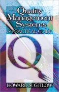 Quality Management Systems: A Practical Guide for Improvement