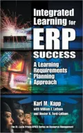 Integrated Learning for ERP Success: A Learning Requirements Planning Approach