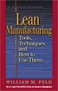 Lean Manufacturing: Tools, Techniques and How to Use Them