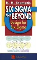 Six Sigma and Beyond: Design for Six Sigma, Vol. 6