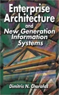 Enterprise Architecture: For New Generation Information Systems