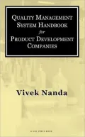 Quality Management System Implementation: a Handbook for Product Development Organizations: A Handbook for Product Development Organizations