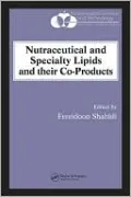 Nutraceutical and Specialty Lipids and Their Co-Products