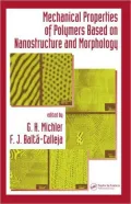 Mechnical Properties Of Polymers Based On Nano-Structure And Morphology