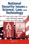 National Security Issues in Science, Law, and Technology: Confronting Weapons of Terrorism