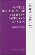 On the Relationship Between Faith and Reason