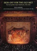 Sign-Off for the Old Met: The Metropolitan Opera Broadcasts, 1950-1966