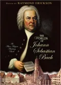 Worlds of Johann Sebastian Bach