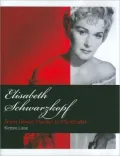 Elisabeth Schwarzkopf: From Flower Maiden to Marschallin
