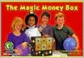 The Magic Money Box