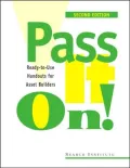 Pass It On!: Ready-to-Use Handouts for Asset Builders