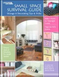 Small Space Survival Guide