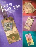 Let's Play Tag: Creative Ideas for Rubber Stamping on Tags