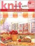 Knit Along with Debbie Macomber: A Good Yarn
