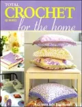 Total Crochet for the Home
