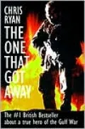 The One that Got Away: My SAS Mission behind Enemy Lines