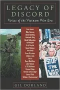 Legacy of Discord: Voices of the Vietnam Era
