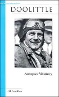 Doolittle: Aerospace Visionary