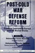 Post-Cold War Defense Reform: Lessons Learned in Europe and the United States