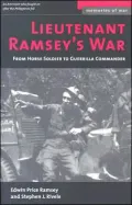 Lieutenant Ramsey's War: From Horse Soldier to Guerrilla Commander