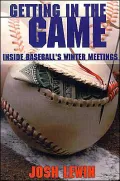 Getting in the Game: Inside Baseball's Winter Meetings