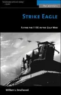 Strike Eagle: Flying the F-15E in the Gulf War