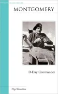 Montgomery: D-Day Commander