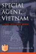 Special Agent, Vietnam: A Naval Intelligence Memoir