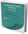 Managing the Analytical Laboratory: Plain and Simple