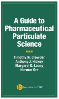 A Guide to Pharmaceutical Particulate Science