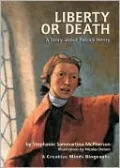 Liberty or Death: A Story about Patrick Henry