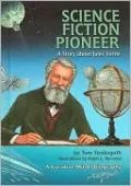 Science Fiction Pioneer: A Story about Jules Verne (Creative Minds Biographies Series)