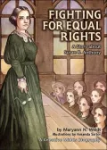 Fighting for Equal Rights: A Story About Susan B. Anthony