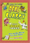 Real Classy: Silly School Jokes