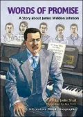 Words Of Promise: A Story About James Weldon Johnson