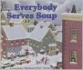 Everybody Serves Soup