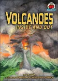 Volcanoes Inside and Out (On My Own Science Series)