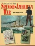 Images of the Spanish-American War: April-August 1898 - a Pictorial History - Stan Cohen - P...