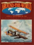 First Flight Around-The-World April 6, September 28, 1924 a Pictorial History