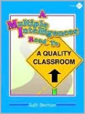 A Multiple Intelligences Road to a Quality Classroom, Vol. 1
