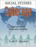 Social Studies in the Cyberage: Applications With Cooperative Learning