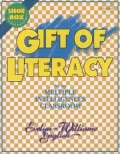 Gift of Literacy for the Multiple Intelligences Classroom