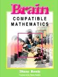 Brain-Compatible Mathematics