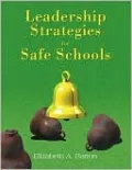 Leadership Strategies for Safe Schools