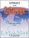 Literacy in Cyberage : Composing Ourselves Online
