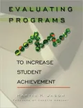 Evaluating Programs to Increase Student Achievement: Leadership Strategies