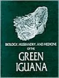Biology, Husbandry, and Medicine of the Green Iguana