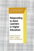 Responding to Adult Learners in Higher Education