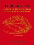 Fish Skulls : A Study of the Evolution of Natural Mechanisms