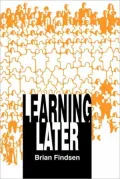 Learning Later